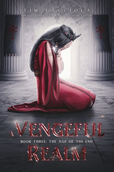 A Vengeful Realm: Book 3 - the Age of End