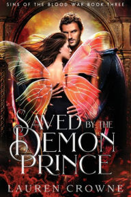 Title: Saved by the Demon Prince, Author: Lauren Crowne