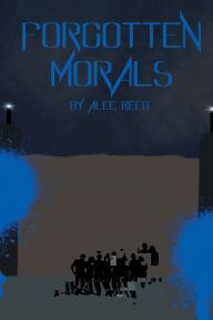 Download the books Forgotten Morals