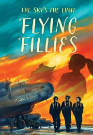 Title: Flying Fillies: The Sky's the Limit, Author: Christy Hui