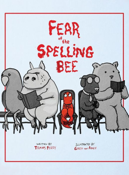 Fear Of The Spelling Bee