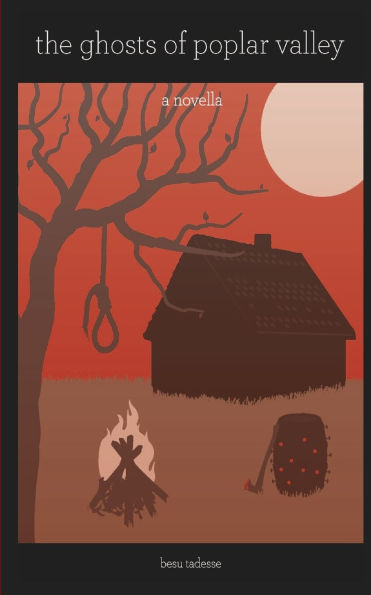 The Ghosts of Poplar Valley