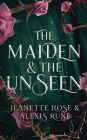 The Maiden & The Unseen: A Hades & Persephone Retelling