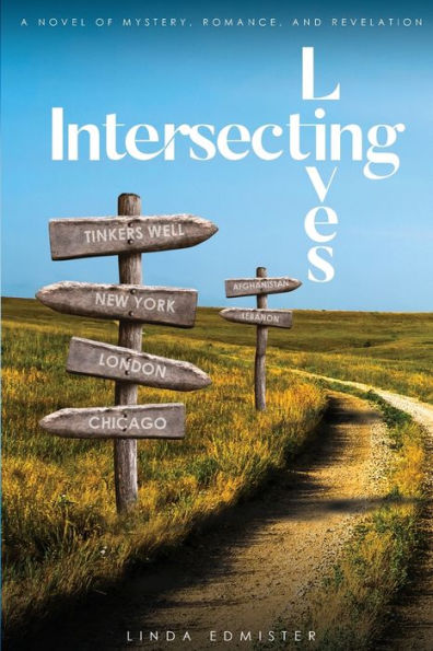 Intersecting Lives: A Novel of Mystery, Romance, and Revelation