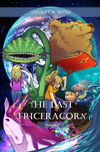 The Last Triceracorn (Book One)