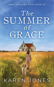 Title: The Summer of Grace, Author: Karen Jones