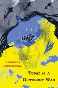 Epub books download links Today is a Different War English version 9798986340166 by Lyudmyla Khersonska, Olga Livshin, TBD, Lyudmyla Khersonska, Olga Livshin, TBD 