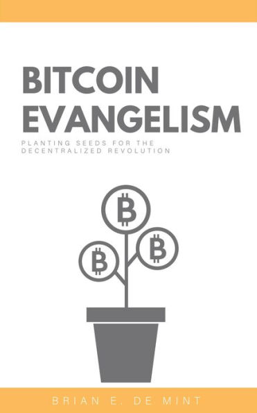 Bitcoin Evangelism