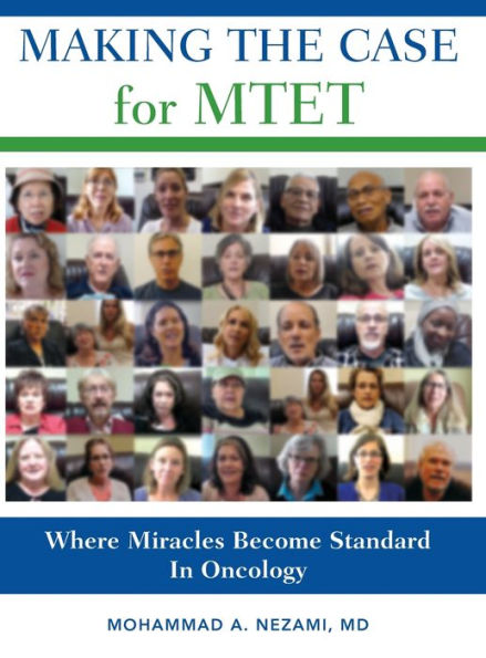 Making the Case for MTET: Where Miracles Become Standard Oncology