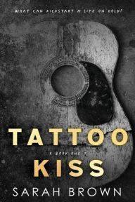 Title: Tattoo Kiss x, Author: Sarah Brown