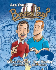 Title: Are You a Baseball Guy?, Author: Steve Physioc