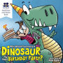 Why Would You Invite A Dinosaur To Your Birthday Party