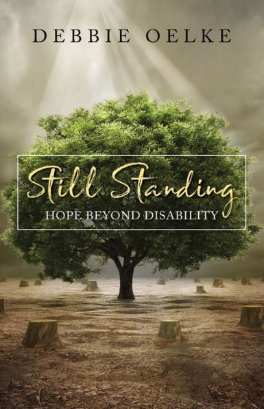 Still Standing: Hope Beyond Disability