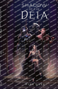 Title: Shadow of the Deia, Author: Ryan Sivek