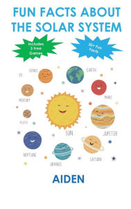 Title: Fun Facts About the Solar System, Author: Aiden Archer