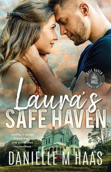 Laura's Safe Haven: A Single Mother/Protector Romance