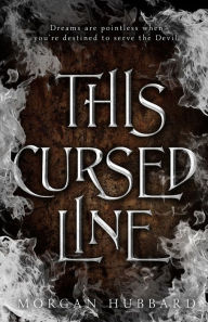 Pdf file ebook free download This Cursed Line by Morgan Hubbard, Morgan Hubbard