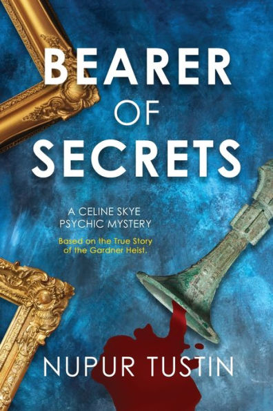 Bearer of Secrets: An Art Heist Mystery