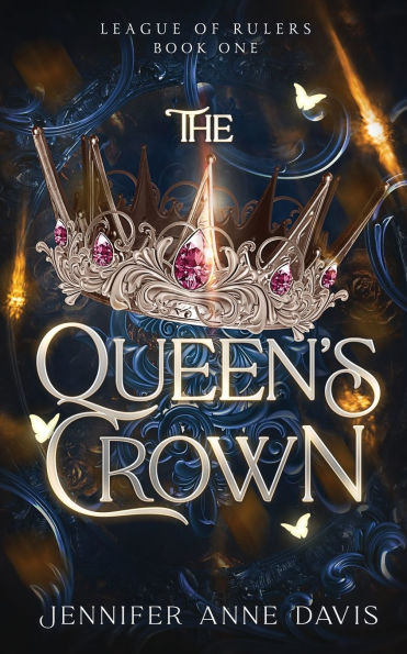 The Queen's Crown: League of Rulers, Book 1