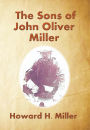 The Sons of John Oliver Miller