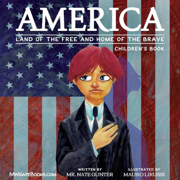 America Children's Book: Land of the Free and Home Brave