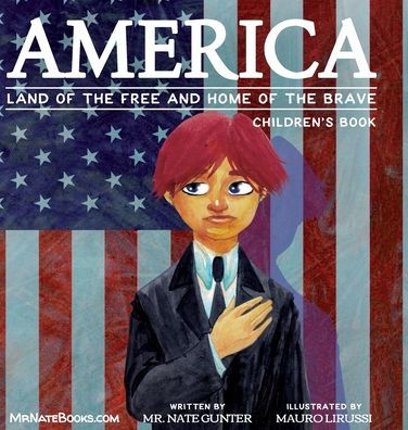 America Children's Book: Land of the Free and Home of the Brave