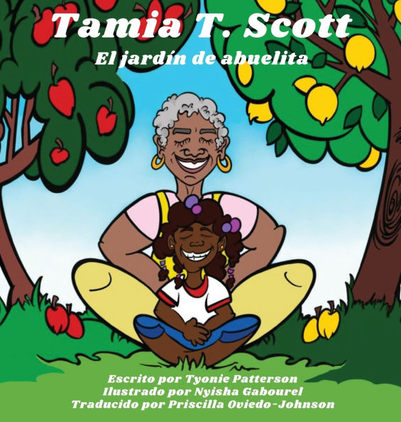 Tamia T. Scott: El jardÃ¯Â¿Â½n de abuelita