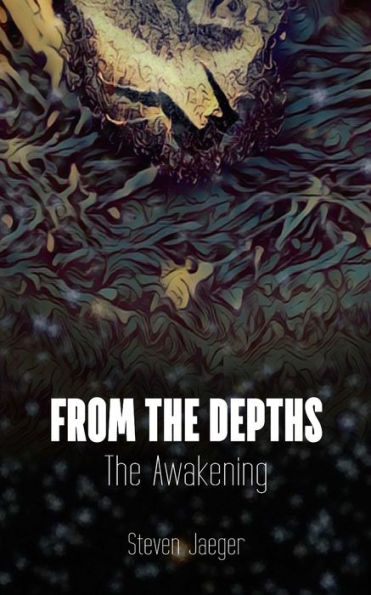 From The Depths: The Awakening