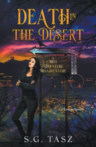 Title: Death in the Desert, Author: S G Tasz