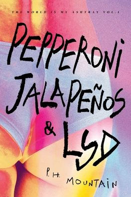 Pepperoni, Jalapeï¿½os & LSD