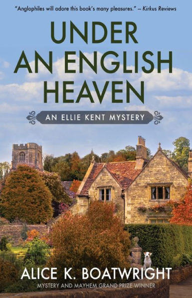 Under an English Heaven: An Ellie Kent mystery