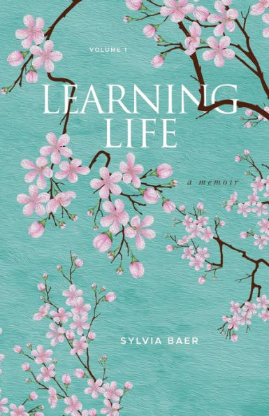 Learning Life: A Memoir