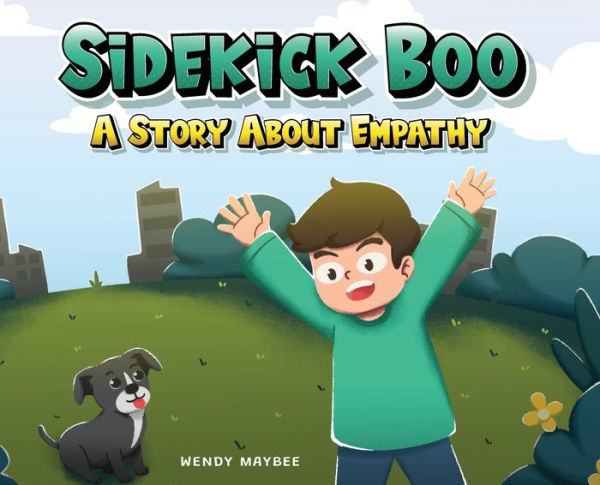 Sidekick Boo: A Story About Empathy: