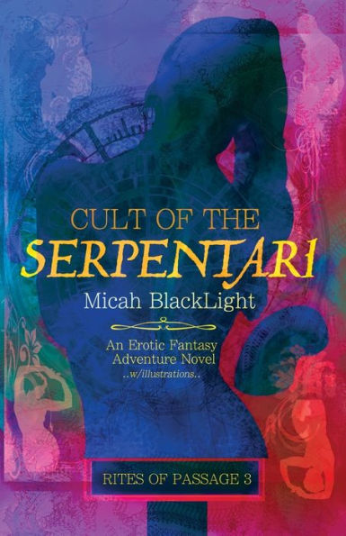 Cult Of The Serpentari: Rites Of Passage 3