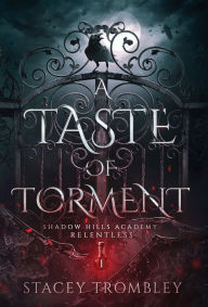 Free downloadable audiobooks for mp3 A Taste of Torment 9798986478012 iBook by Stacey Trombley, Stacey Trombley (English Edition)