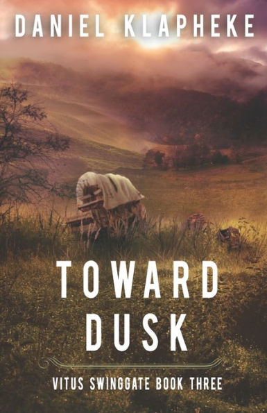 Toward Dusk