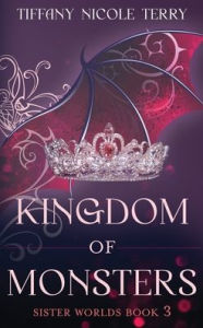 Title: Kingdom of Monsters, Author: Tiffany Nicole Terry