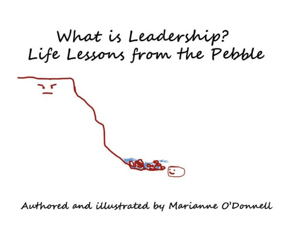 What is Leadership? Life Lessons from the Pebble