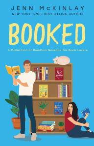 Title: Booked: A Collection of RomCom Novellas for Book Lovers, Author: Jenn McKinlay