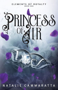 Download epub books for free online Princess of Air by Natalie Cammaratta FB2 ePub (English literature) 9798986505367