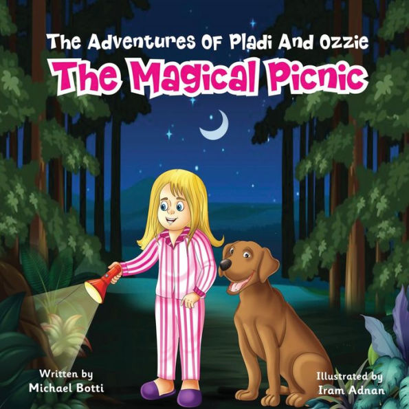 The Adventures Of Pladi And Ozzie: The Magical Picnic