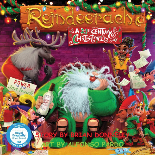 Reindeerache!: A 21st Century Christmas