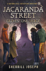 Title: Jacaranda Street: Gravestone Image, Author: Sherrill M Joseph