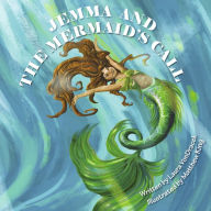 Title: Jemma And The Mermaid's Call, Author: Laura VonDracek