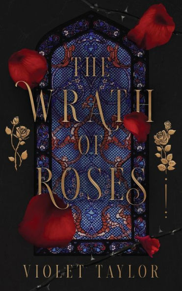 The Wrath of Roses: A Dark Fairy Tale Reimagining