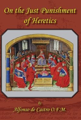 On the Just Punishment of Heretics