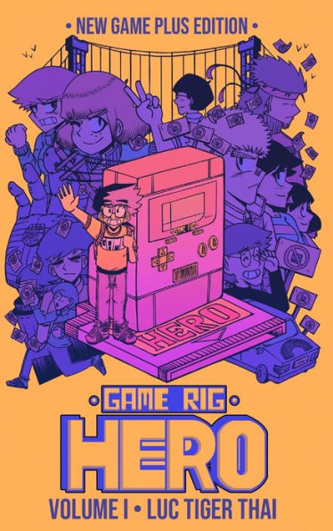GAME RIG HERO: VOLUME 1 -- NEW GAME PLUS EDITION