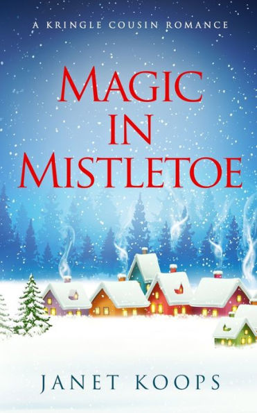 Magic Mistletoe