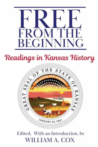 Free From the Beginning: Readings in Kansas History