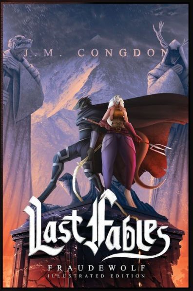 Last Fables: Fraudewolf Illustrated Volume Two